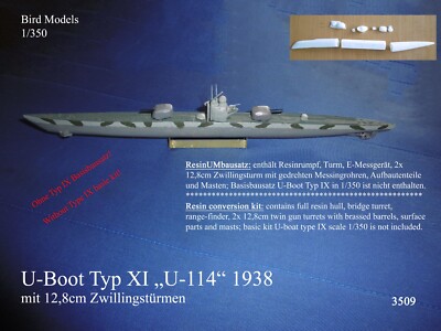 U-Kreuzer U-114 Typ XI 1938   1/350 Bird Models Umbausatz / resin conversion