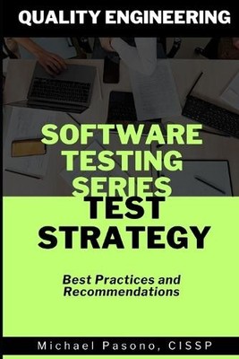 Michael Pasono Software Testing Series - Test Strategy (Paperback) (UK IMPORT)