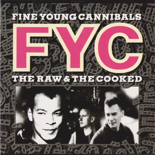 Fine Young Cannibals - Raw The Cooked - Used Cassette - 78 - K7294z
