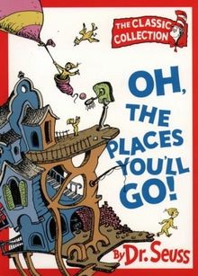 Oh, the Places Youll Go! (Dr.Seuss Classic Collection) ... | Buch | Zustand gut