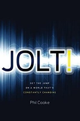 Jolt! : Get the Jump on a World That's Constantly Changing Hardco