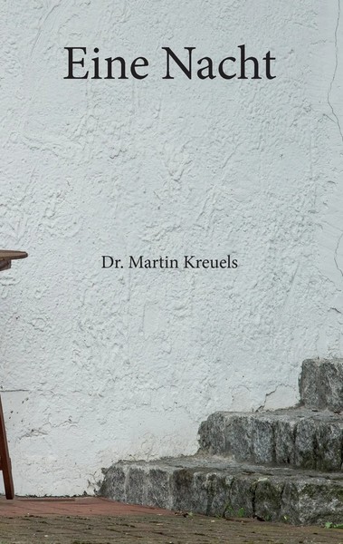 Martin Kreuels | Eine Nacht | Taschenbuch | Deutsch (2015) | 240 S.-image