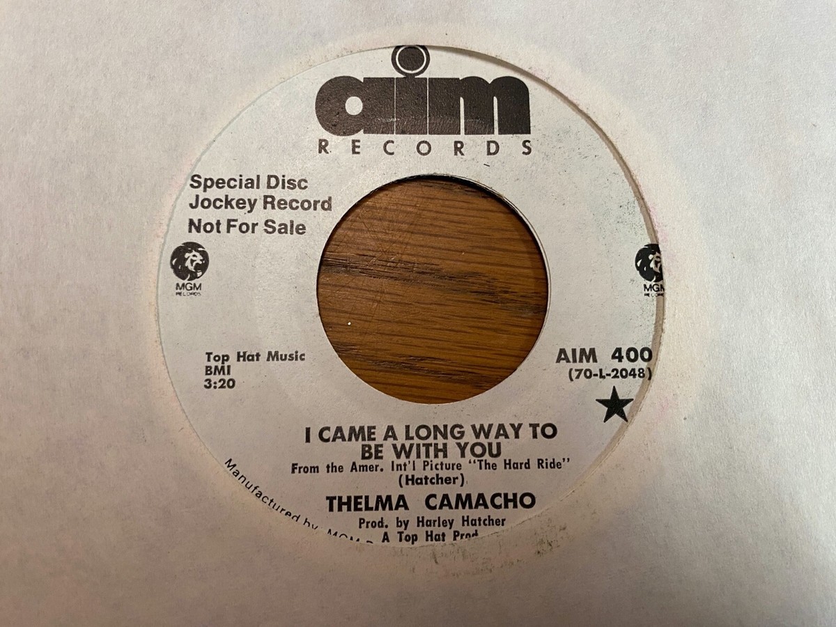 Thelma Camacho Carry Me Home / I Came A Long Way To Be With