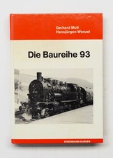 Die Baureihe 93, Moll / Wenzel, EK-Verlag 1979