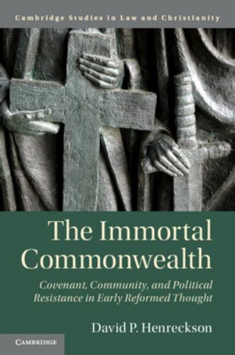 The Immortal Commonwealth Henreckson Paperback Cambridge University Press