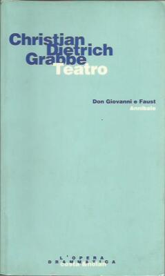Theater. Don Giovanni e Faust - Hannibal