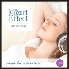 The Mozart Effect, Vol. 2: Heal the Body (CD, 2016, Spring Hill) *NEW* FREE Ship