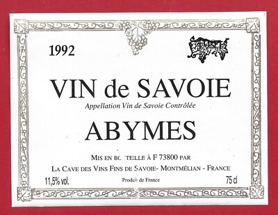 104-09 Weinetikett SAVOIE ABYMES 92 gesetzt von La Cave des VIns Fins MONTMÉLIAN