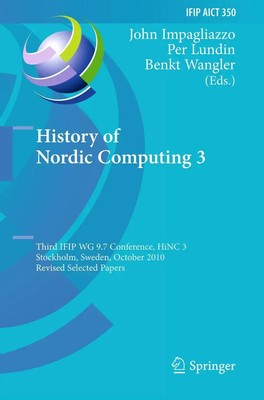 John Impagliazzo (u. a.) | History of Nordic Computing 3 | Taschenbuch (2013)