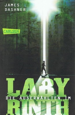 Die Auserwählten im Labyrinth / James Dashner, Roman