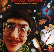 Dare to Be Stupid by Yankovic, Weird Al (CD, 1999)