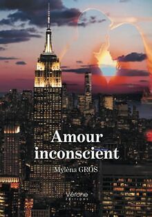 Amour inconscient von Gros, Mylèna | Buch | Zustand gut