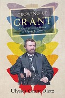 Ulysses Grant Dietz | Growing Up Grant | Taschenbuch | Englisch (2021)