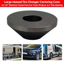 Large Manual Tire Changer Centering Cone for 1.67" Diameter Center Post Car .