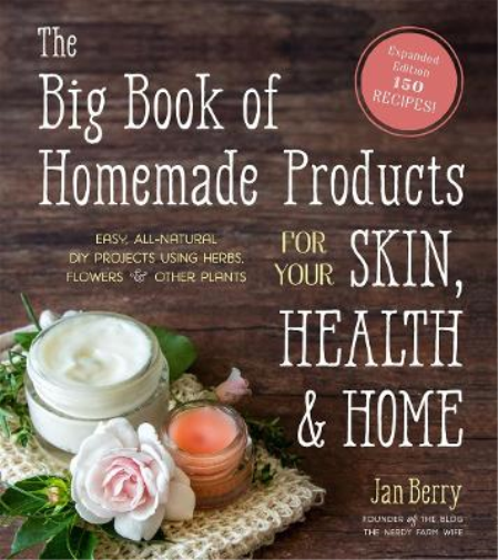 Jan Berry The Big Book of Homemade Products for Your Skin, Health an (Tascabile)