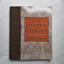 Civil Litigation In Connecticut By Kimberly A...