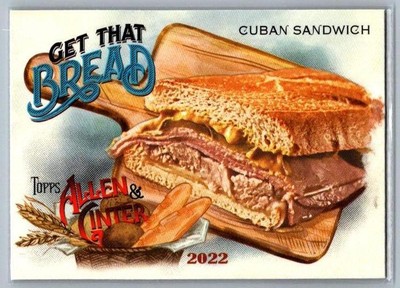 2022 Topps Allen & Ginter #GTB-5 Cuban Sandwich Get That Bread