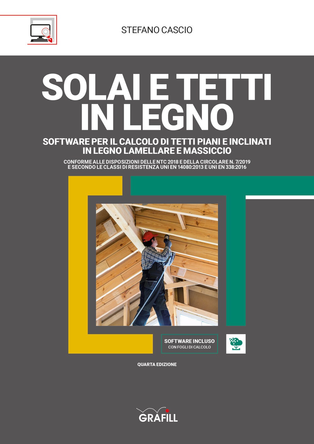 Solai e tetti in legno lamellare e massiccio. Software per il calcolo di t...