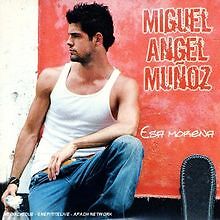 Esa Morena von Miguel Angel Munoz | CD | Zustand gut