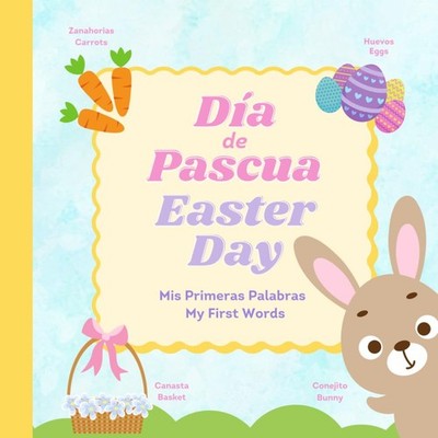 Día de Pascua- Easter Day- Mis Primeras Palabras- My First Words: Easy to learn