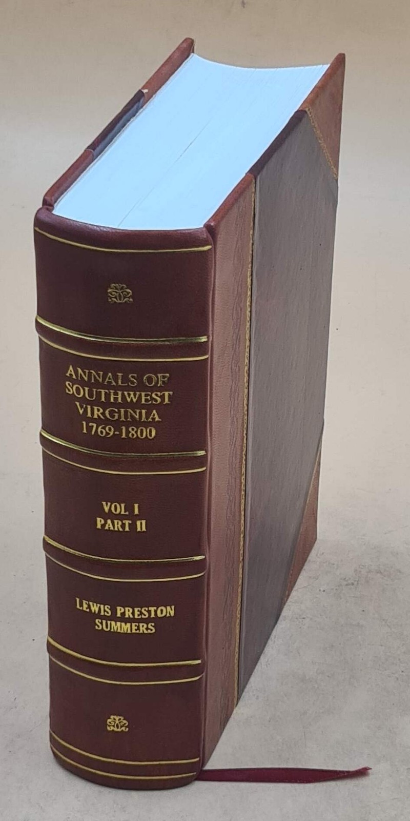 Annals of southwest Virginia, 1769-1800, Volume 1 PT.2 by Summer [Leather Bound]