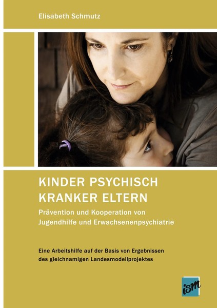 Elisabeth Schmutz | Kinder Psychisch Kranker Eltern | Taschenbuch | Deutsch-image