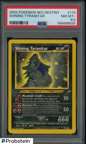 2002 POKEMON NEO DESTINY #113 SHINING TYRANITAR PSA 8.5 NM-MT+