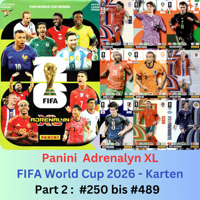 Panini Adrenalyn XL FIFA World Cup 2026 - WM 26 CARDS - #250 - 489 zum Aussuchen