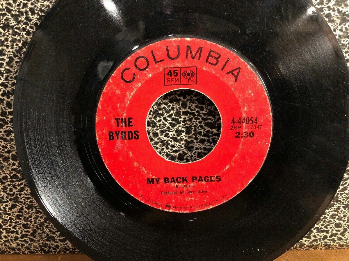 THE BYRDS 45RPM 7” Single Columbia Records “My Back Pages” (J65