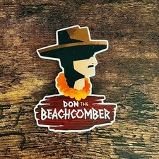 Don the Beachcomber - The Legend Returns Vinyl Sticker Decal-Vintage Style -Tiki