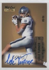 2022 Wild Card MATTE Auto Gold - Green Foil 16/50 Cole Turner Auto 2b7