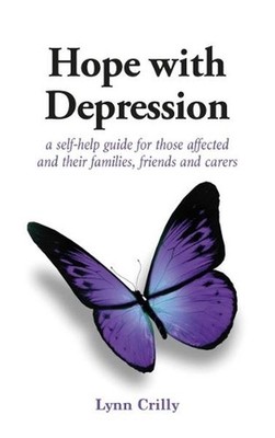 Hope with Depression: a self-help guide for those affected and their families, f
