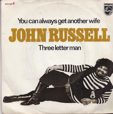 John Russell-You Can Always Get Another Wife vinyl single