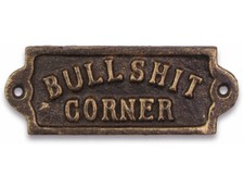 Insegna ad angolo Bullshit ghisa cartello divertente bronzo invecchiato club pub uomo grotta 15 cm