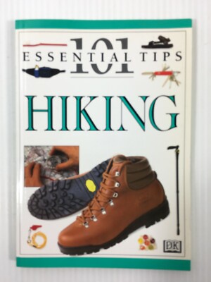 101 Essential Tips Hiking DK Paperback Book