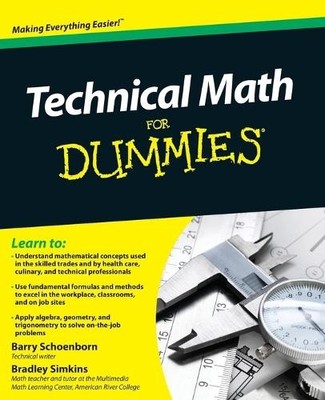 Barry Schoenborn Bradley Simkins Technical Math For Dummies (Paperback)