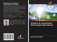 Abdelkader Morsli | Sistema Di Conversione Dell'energia Fotovoltaica | Buch