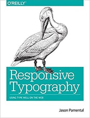Responsive Typography : Using Type Well on the Web Paperback Jaso