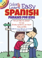Color Learn Easy Spanish Phrases for Kids Dover Little Act - VERY GOOD