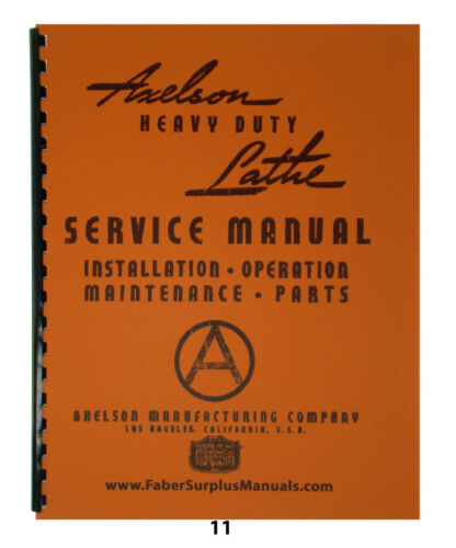 Axelson 32" Engine Lathe Operation, Service, & Parts Manual *11 - 第 1/10 張圖片