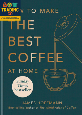 How to Make the Best Coffee at Home