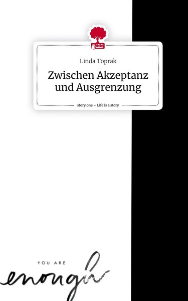 Linda Toprak | Zwischen Akzeptanz Und Ausgrenzung. Life Is A Story - Story.One-image