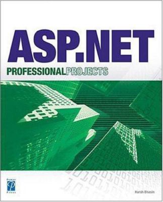 ASP.NET Professional Projects by Harsh Bhasin