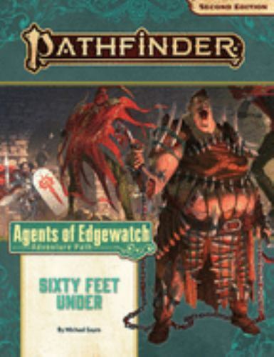 Pathfinder Adventure Path: Sixty Feet Under (Agents of Edgewatch 2 of 6) (P2) (