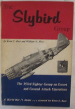 World War II Ser.: Slybird Group : The 353rd Group on Escort and Ground...