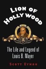 Lion of Hollywood: The Life and Legend of Louis B Mayer - ACCEPTABLE Lion of Hollywood: The Life and Legend of Louis B Mayer - ACCEPTABLE