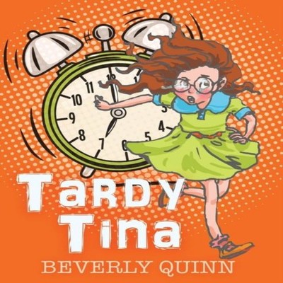 Tardy Tina Beverly Quinn Paperback Author Solutions Inc