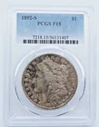 1892-S Morgan Silver Dollar PCGS F15 - T259