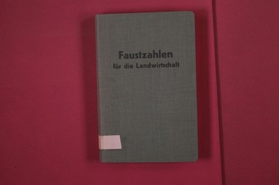344529 FAUSTZAHLEN Landwirtschaftsverlag GmbH für die Landwirtschaft HC