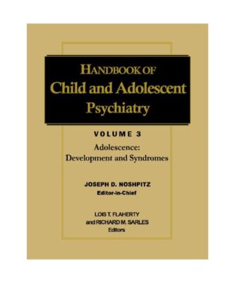 Handbook of Child and Adolescent Psychiatry, Adolescence: Development and Syndro